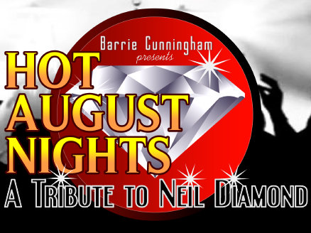 Barrie Cunningham - Hot August Nights - Neil Diamond Tribute